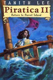 Cover of Piratica II, Return to Parrot Island (Piratica #2) by Tanith Lee
