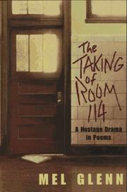 Front cover of Taking of Room 114 by Mel Glenn