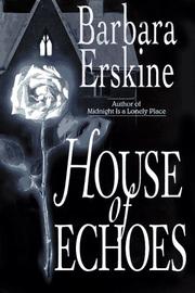 Cover of House Of Echoes by Barbara Erskine