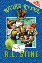 Front cover of Rotten School #6 - The Heinie Prize by Robert Lawrence Stine