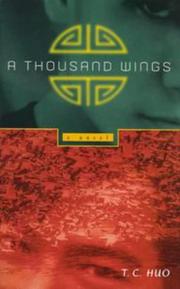 Cover of A thousand wings by T. C. Huo