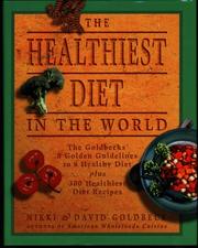Cover of The healthiest diet in the world by Nikki Goldbeck