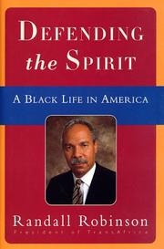 Front cover of Defending the Spirit by Randall Robinson