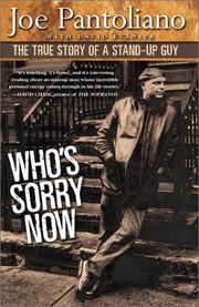 Front cover of Who's sorry now by Joe Pantoliano