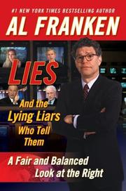Front cover of Lies (and the lying liars who tell them) by Al Franken