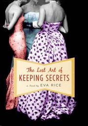 Front cover of The Lost Art of Keeping Secrets by Eva Rice