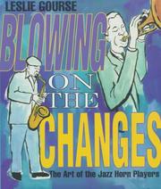 Cover of Blowing on the Changes by Leslie Gourse