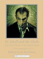 Front cover of Dr. Jekyll And Mr. Hyde And Other Stories of the Supernatural by Robert Louis Stevenson
