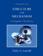 Front cover of Perspectives on structure and mechanism in organic chemistry by Felix A. Carroll