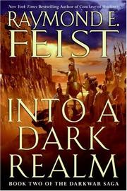 Cover of Into a Dark Realm by Raymond E. Feist