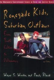 Front cover of Renegade kids, suburban outlaws by Wayne S. Wooden