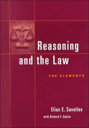 Cover of Reasoning and the law by Elias E. Savellos