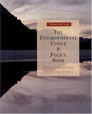 Front cover of The Environmental Ethics and Policy Book by Donald VanDeVeer