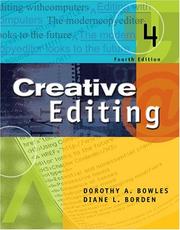Cover of Creative editing by Dorothy A. Bowles