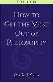 Cover of How to get the most out of philosophy by Douglas J. Soccio