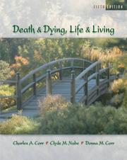 Front cover of Death and dying, life and living by Corr, Charles, A.