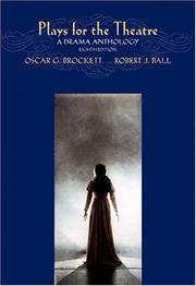 Cover of Plays for the theatre by Oscar G. Brockett