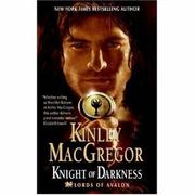 Front cover of Knight of Darkness (Lords of Avalon, Book 2) by Kinley MacGregor