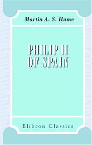 Front cover of Phillip II of Spain by Martin Andrew Sharp Hume