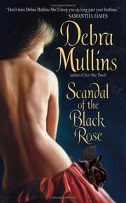 Front cover of Scandal of the Black Rose by Debra Mullins