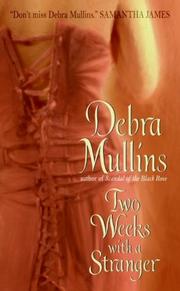 Front cover of Two Weeks With a Stranger (Avon Romantic Treasure) by Debra Mullins