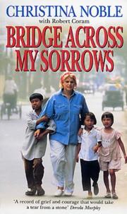 Front cover of Bridge across my sorrows by Noble, Christina