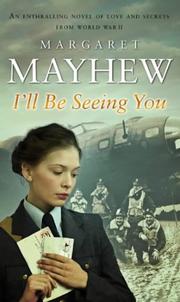 Front cover of I'll Be Seeing You by Margaret Mayhew