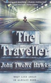 Cover of THE TRAVELLER by JOHN TWELVE HAWKS