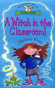 Cover of A Witch in the Classroom! by Ghillian Potts