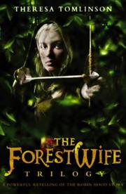 Cover of The Forestwife Trilogy by Theresa Tomlinson