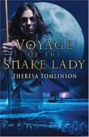 Cover of Voyage of the Snake Lady by Theresa Tomlinson