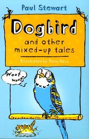 Front cover of Dogbird and Other Mixed-up Tales by Paul Stewart