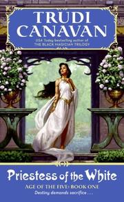 Front cover of Priestess of the White (Age of the Five Trilogy, Book 1) by Trudi Canavan