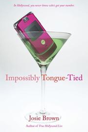 Front cover of Impossibly Tongue-Tied by Josie Brown