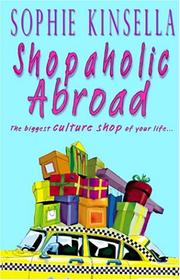Front cover of Shopaholic Abroad (Shopaholic Series, Book 2) by Sophie Kinsella