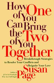 Front cover of How one of you can bring the two of you together by Susan Page
