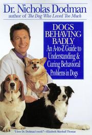Cover of Dogs behaving badly by Nicholas H. Dodman