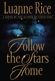 Front cover of Follow the stars home by Luanne Rice