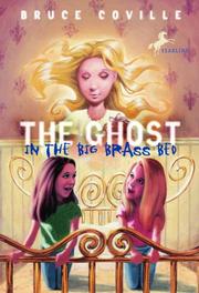 Front cover of The Ghost in the Big Brass Bed by Bruce Coville