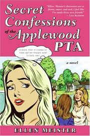 Front cover of Secret confessions of the Applewood PTA by Ellen Meister