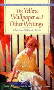 Front cover of The Yellow Wallpaper and Other Writings by Charlotte Perkins Gilman