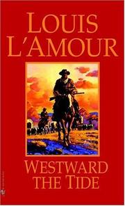 Cover of Westward the tide by Louis L'Amour
