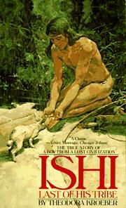 Front cover of Ishi, the Last of His Tribe by Theodora Kroeber