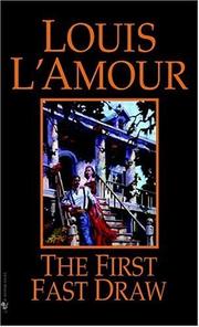 Cover of The first fast draw by Louis L'Amour
