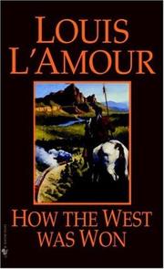 Front cover of How the West Was Won by Louis L'Amour