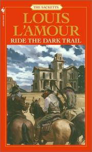 Front cover of Ride the Dark Trail by Louis L'Amour