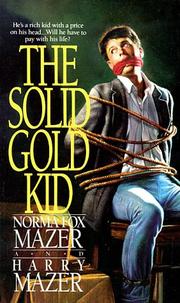 Cover of The Solid Gold Kid by Norma Fox Mazer