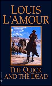 Cover of The Quick and the Dead by Louis L'Amour