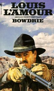 Cover of Bowdrie by Louis L'Amour