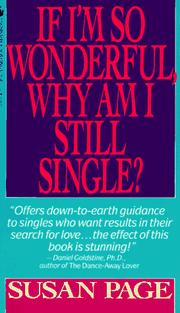 Cover of If I'm so wonderful, why am I still single? by Susan Page